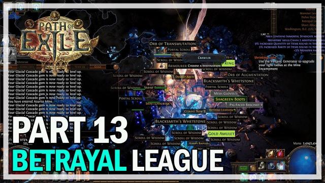 Path of Exile - Betrayal League Let's Play Part 13 - Questionable Maps