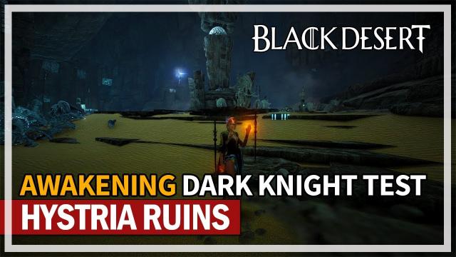 Hystria Ruins Grind - Awakening DK Return | Black Desert