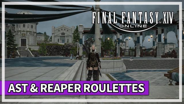 Astrologian & Reaper Roulettes - Lapis Manalis | Final Fantasy 14