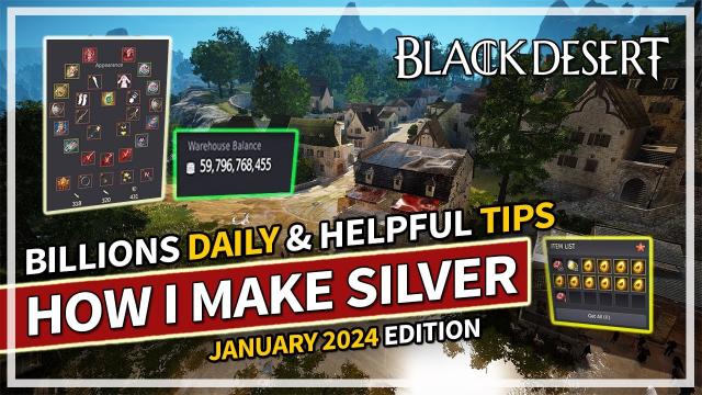 How I Make Billions of Silver Daily & Weekly Activities | January 2024 | Black Desert
