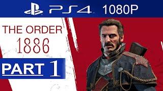 The Order 1886 Gameplay Walkthrough Part 1 [1080p HD] (Hard Mode) - No Commentary
