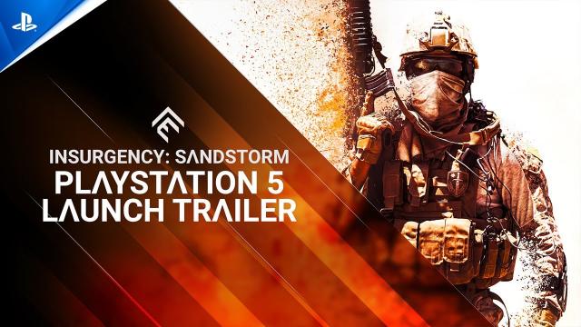 Insurgency: Sandstorm - Launch Trailer | PS5 & PS4 Games