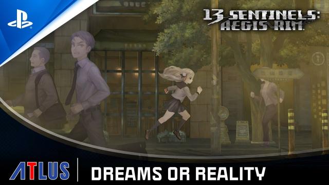 13 Sentinels: Aegis Rim - Dreams or Reality Trailer | PS4