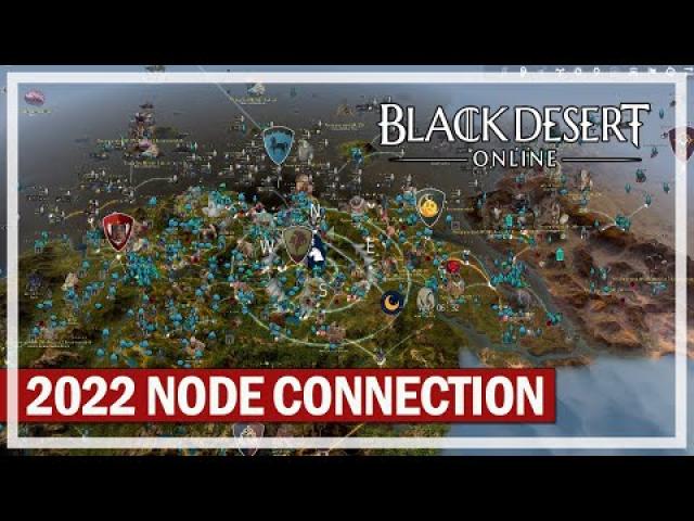 My 2022 Node Connection & Workers - Black Desert Gameplay