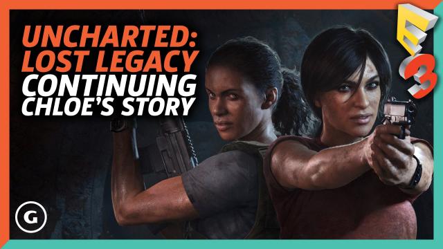 Why Naughty Dog Chose Chloe For Uncharted: The Lost Legacy | E3 2017 GameSpot Show