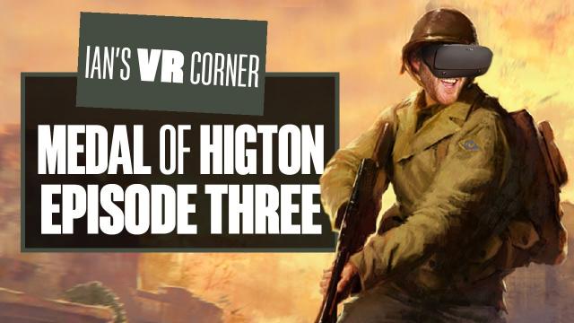 Medal of Higton: Episode 3 - Medal of Honor: Above and Beyond Gameplay - Ian's VR Corner