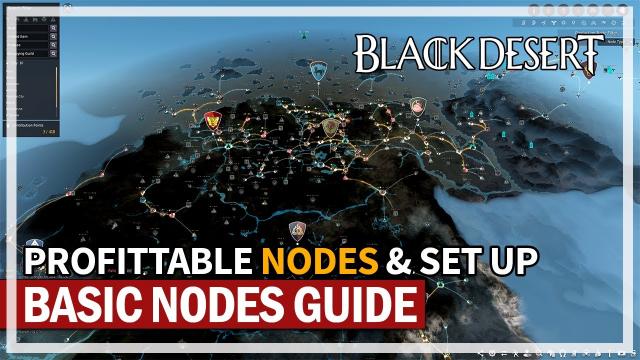 Updated Basic Nodes & Workers Guide | Black Desert