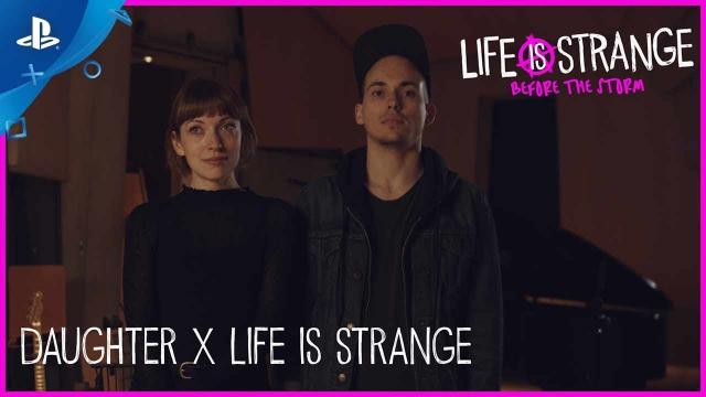 Life is Strange: Before the Storm - Daughter x Life is Strange | PS4