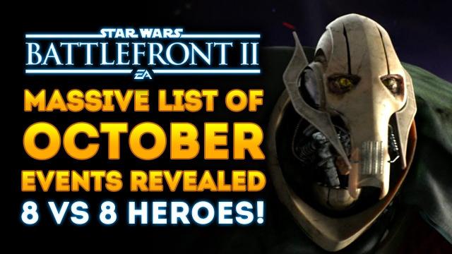 8 vs 8 Heroes Event! MASSIVE List of New October Events Revealed! - Star Wars Battlefront 2