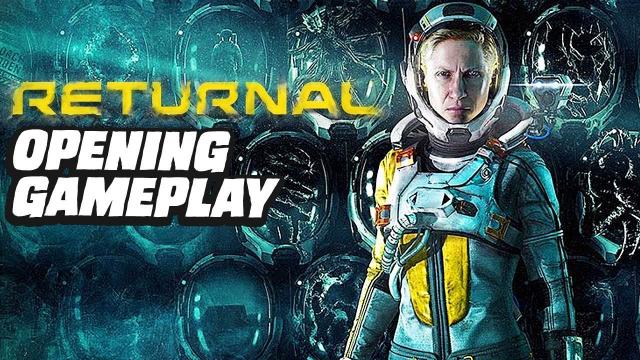 Returnal Opening Gameplay Livestream