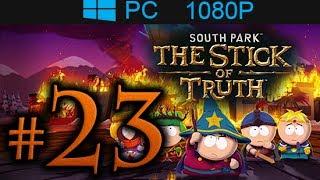 South Park The Stick Of Truth Walkthrough Part 23 [1080p HD] - No Commentary