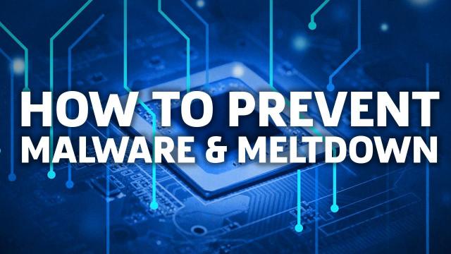 PSA: Protect Your PC From The Spectre And Meltdown CPU Vulnerabilities