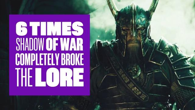 6 Times Shadow of War Completely Broke The Lore