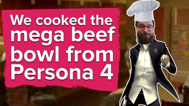 We cooked the mega beef bowl from Persona 4