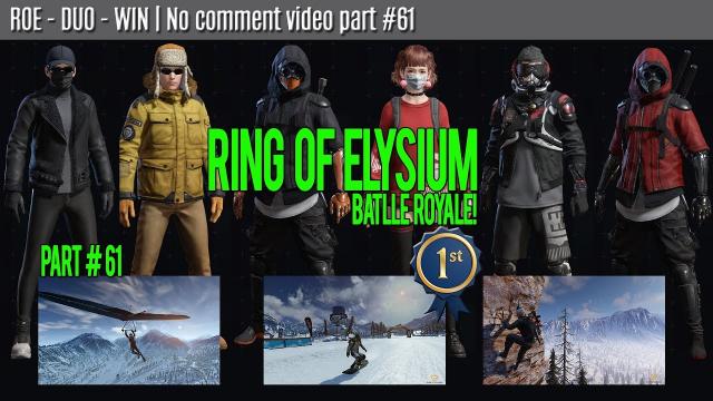 Ring of Elysium | Rank 1st | No comment | DUO - Full Game | part #61