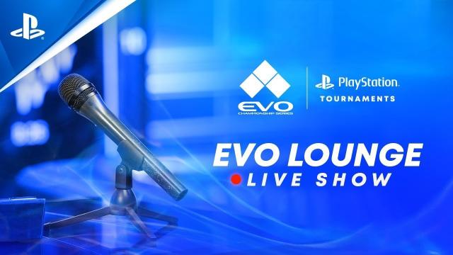EVO Lounge Live - Day 2 | PlayStation Tournaments