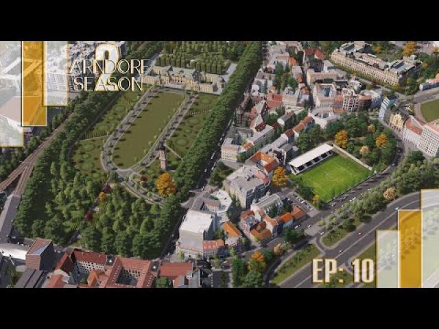 Arndorf Season 2 (4K): Boulevard connection, District & Palace Renovation | EP: 10
