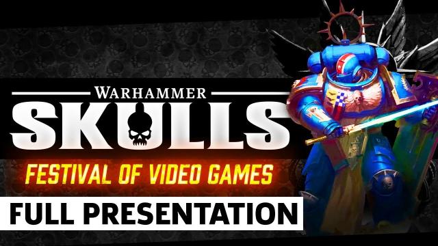 Warhammer Skulls 2022 Full Showcase