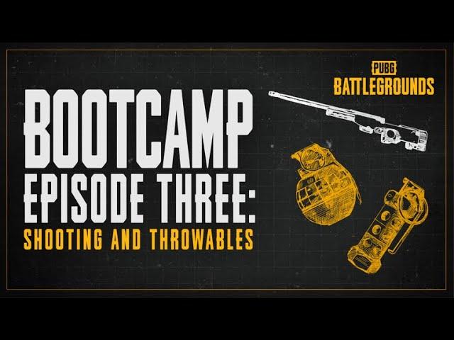 PUBG Bootcamp - Episode 3 | PUBG