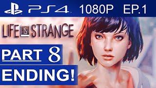 Life Is Strange ENDING Gameplay Walkthrough Part 8 (EPISODE 1) [1080p HD PS4] - No Commentary
