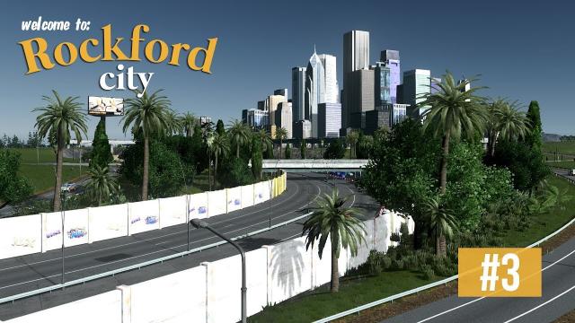 Cities Skylines: Rockford City - EP3 - Interchanges and Downtown!