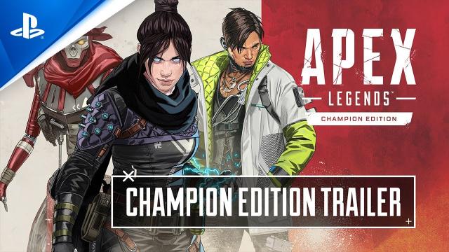 Apex Legends - Champion Edition Trailer | PS4