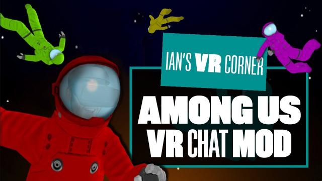 Among Us VR May Be An Impostor But There's No Way I'd Vote It Out - Ian's VR Corner