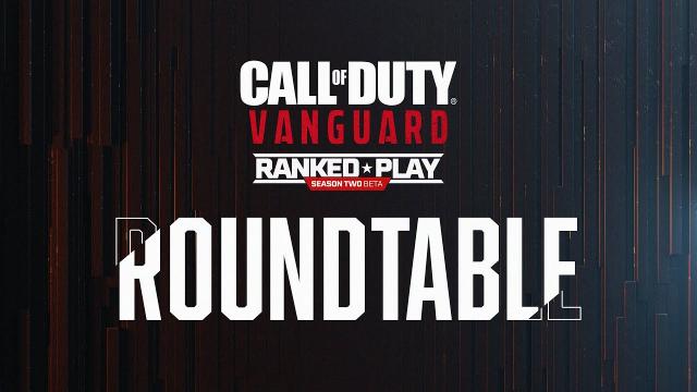 Ranked Play Roundtable | Call of Duty: Vanguard