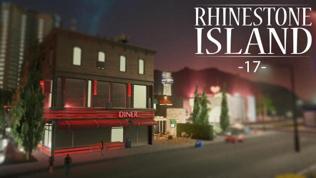 Cities Skylines - Rhinestone Island [PART 17] "Night Life!"