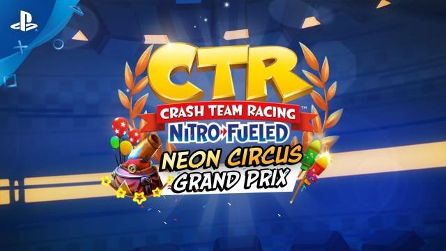 Crash Team Racing Nitro-Fueled - Neon Circus Grand Prix Trailer | PS4