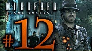 Murdered Soul Suspect Walkthrough Part 12 [1080p HD] - No Commentary