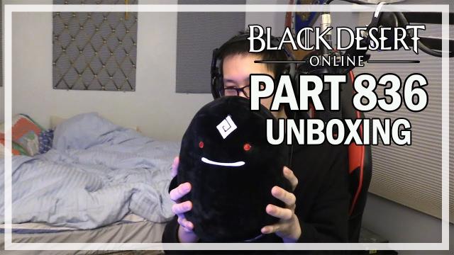 Black Desert Online - SPECIAL UNBOXING - Let's Play Part 836