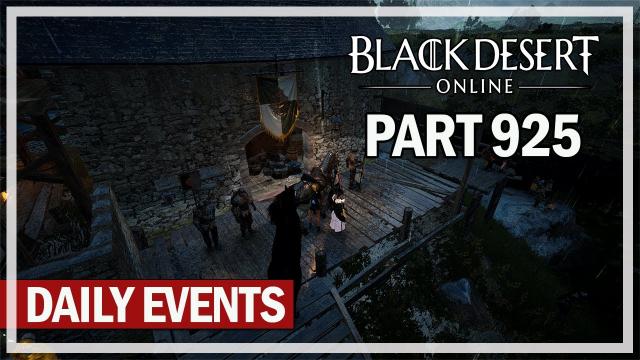 Black Desert Online - Let's Play Part 925 - Daily Events & Progress Updates