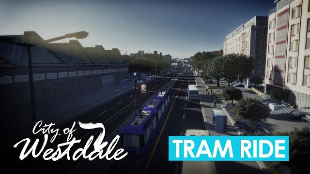 Cities Skylines: A Tram Ride - First Person View [4K]