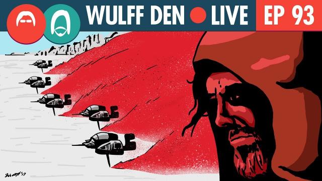 What we think we know about Star Wars: The Last Jedi - Wulff Den Live Ep 93