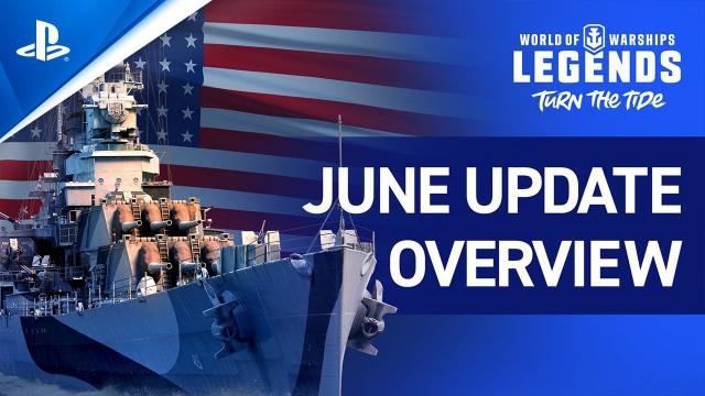 World of Warships: Legends - June Update Overview | PS4