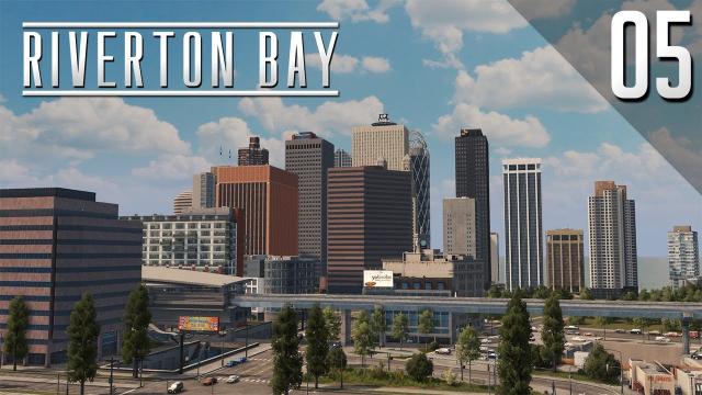 Downtown - Cities Skylines: Riverton Bay - 05