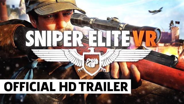 Sniper Elite VR – Official Gameplay Trailer