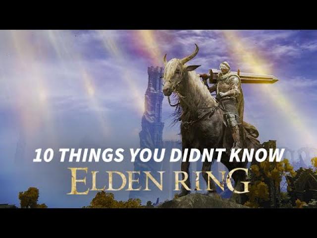 Elden Ring - 10 MORE Things You Didn't Know