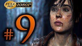 Beyond Two Souls - Walkthrough Part 9 [1080p HD] - No Commentary