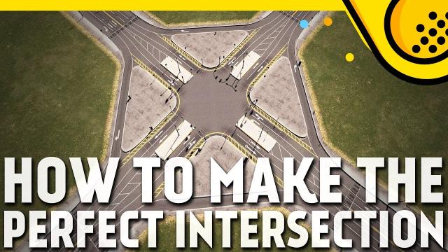 How to make the perfect intersection in Cities: Skylines