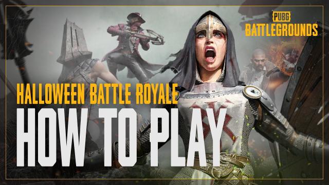 Halloween Battle Royale - How to Play | PUBG