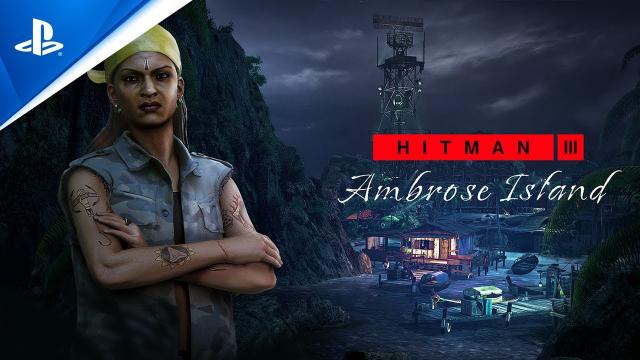 Hitman 3 - Ambrose Island (Location Reveal Trailer) | PS5 & PS4 Games