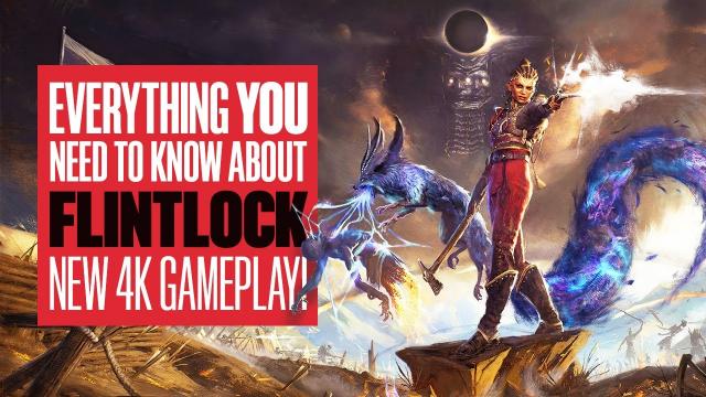 Everything You Need To Know About Flintlock: The Siege of Dawn - NEW FLINTLOCK 4K GAMEPLAY