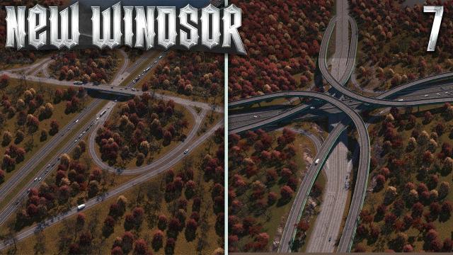 Two Interchanges! - Cities Skylines: New Windsor - Part 7 -