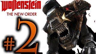 Wolfenstein The New Order Walkthrough Part 2 [1080p HD] - No Commentary