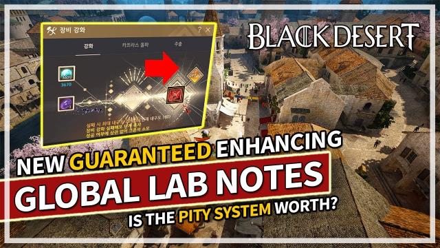 New Guaranteed Pity Enhancing System - Global Lab April 5th 2024 | Black Desert