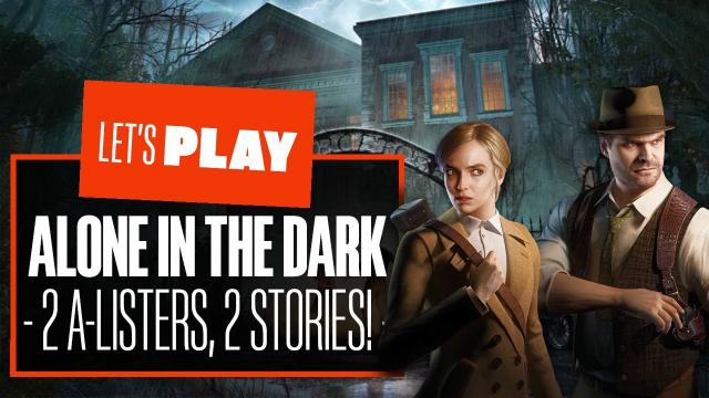 Let's Play Alone In The Dark Gameplay - 2 A-LISTERS, 2 STORIES! (Sponsored Content)
