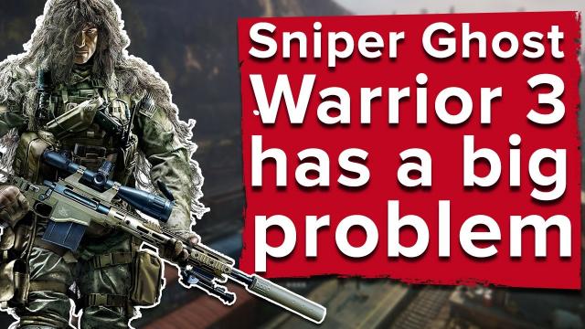 Sniper Ghost Warrior 3 has a really big flaw