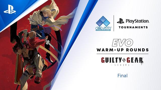Guilty Gear -Strive- : NA Finals : EVO 2021 Online Warm-Up : PlayStation Tournaments